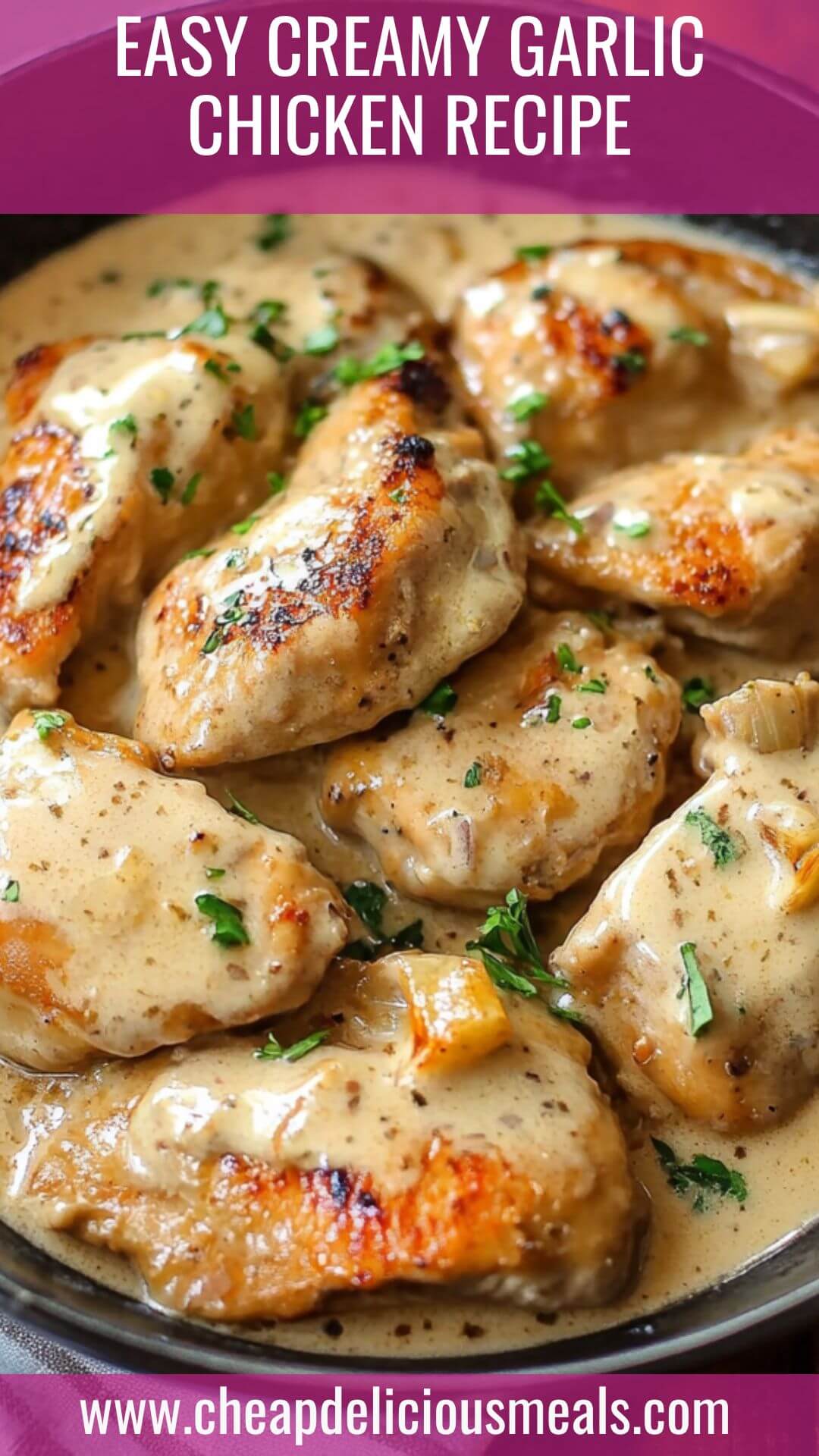 Easy Creamy Garlic Chicken Recipe