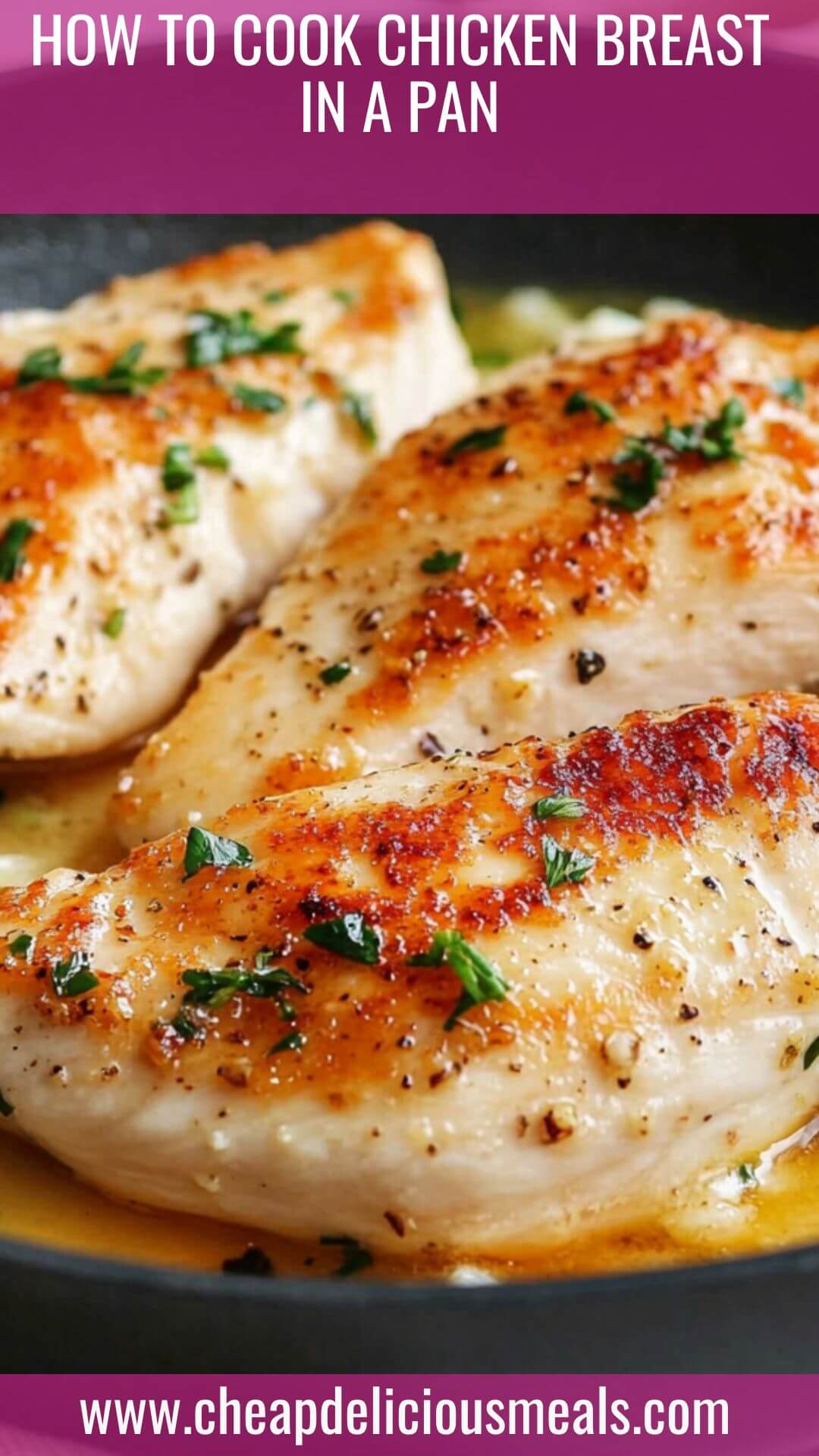 How to Cook Chicken Breast in a Pan